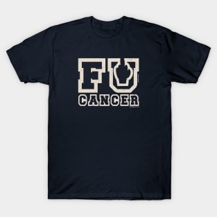 FUcancer T-Shirt